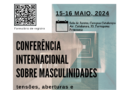 Conferência Internacional sobre Masculinidades: Tensões, Aberturas e Desafios para o Futuro: inscrições abertas